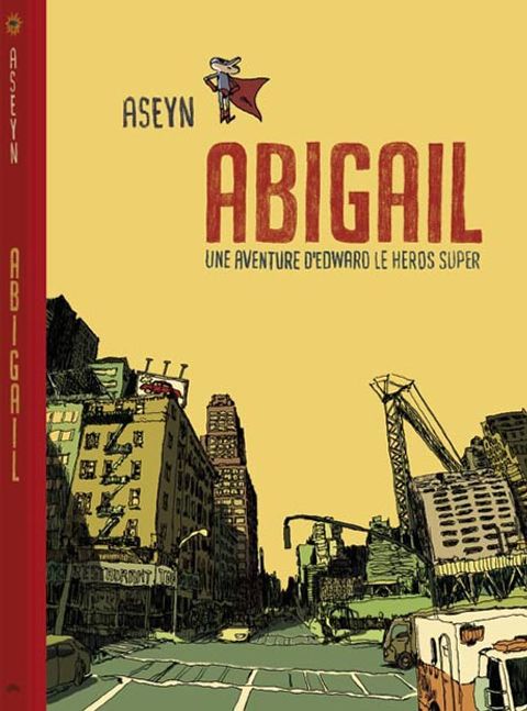 Couverture de l'album Une Aventure d'Edward le Héros Super