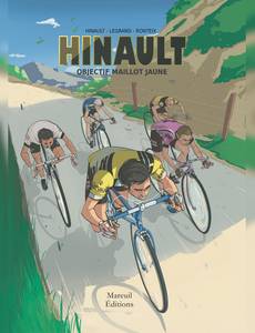 Couverture de la série Hinault, Objectif Maillot Jaune