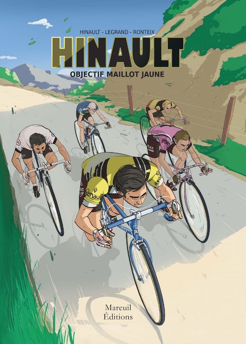 Couverture de l'album Hinault, Objectif Maillot Jaune