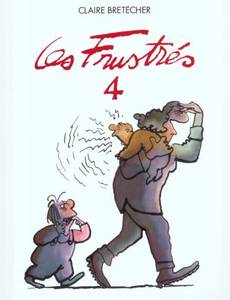 Aperçu 1 de l'album Les Frustrés tome 4