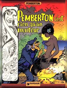 Aperçu 1 de l'album Pemberton : les Effiloches du Crépuscule tome 2 - Pemberton, c'est rien qu'un menteur