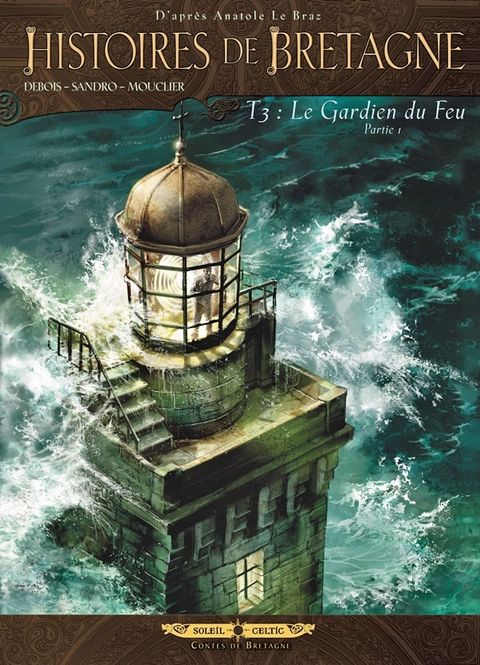 Couverture de l'album Le Gardien du Feu - Partie 1