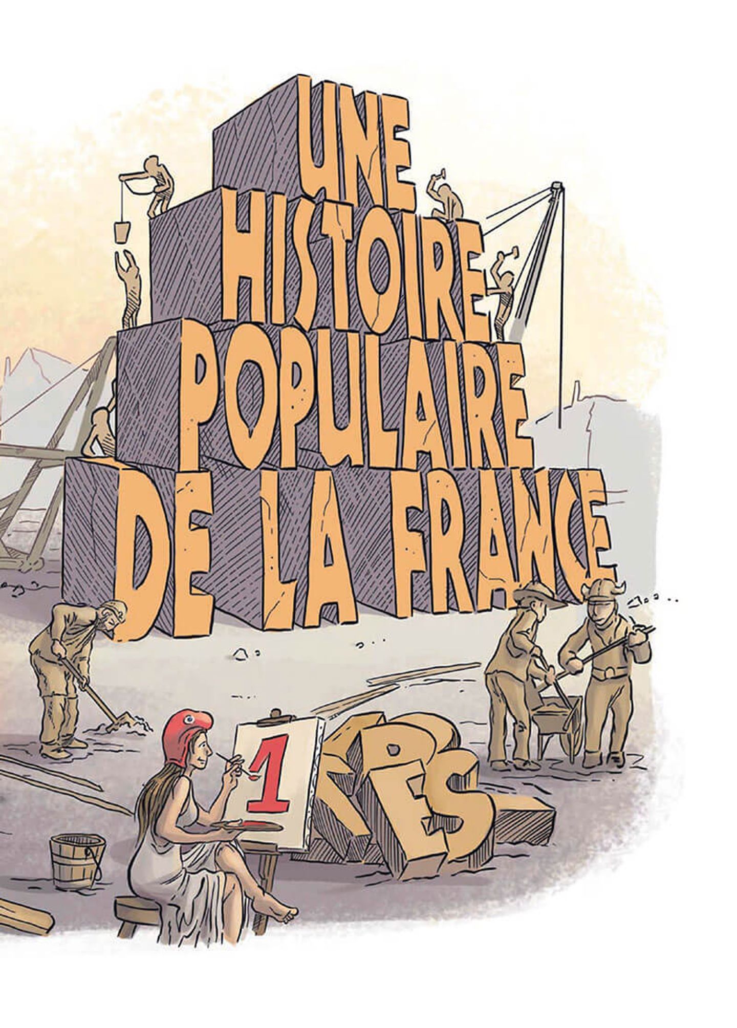 Une Histoire Populaire De La France Bd Une histoire populaire de la France tome 2 - Des Internationales ouvrières  aux Gilets jaunes - Bubble BD, Comics et Mangas