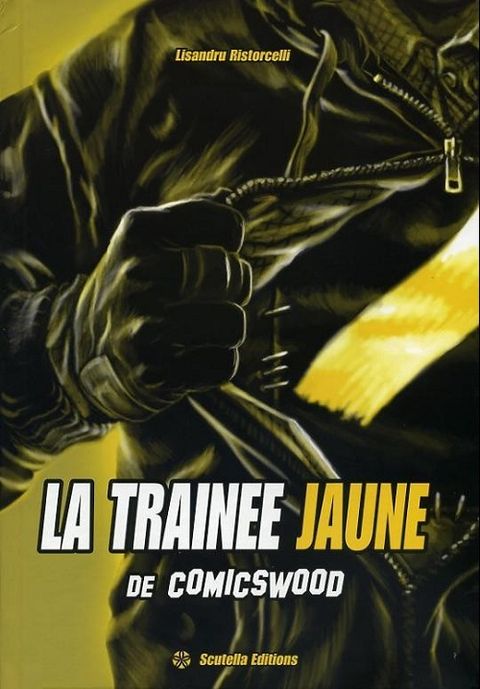 Couverture de l'album La Trainée Jaune