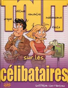 Aperçu 1 de l'album Tout sur ... tome 8 - Tout sur les célibataires