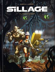 Aperçu 1 de l'album Sillage tome 15 - Chasse Gardée