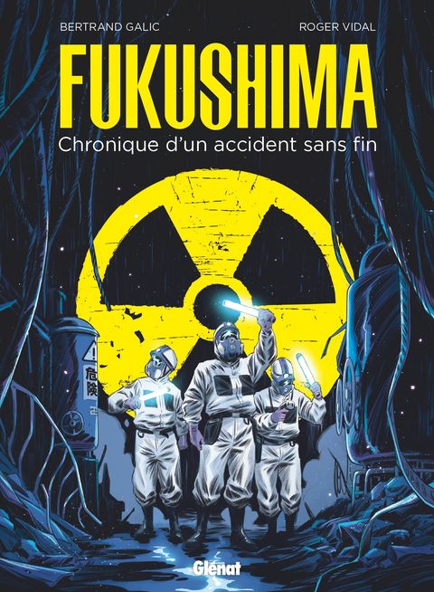 Couverture de l'album Fukushima - Chronique d'un accident sans fin