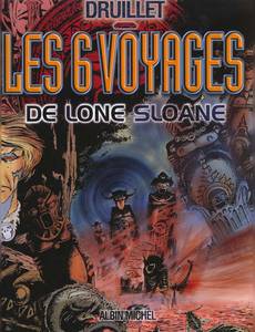 Couverture de l'album Les Six Voyages de Lone Sloane