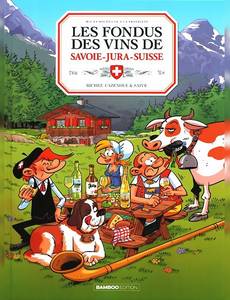 Aperçu 1 de l'album Les Fondus du Vin tome 9 - Savoie-Jura-Suisse