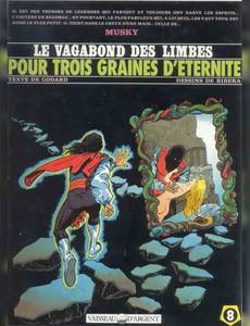 Aperçu 1 de l'album Le vagabond des limbes tome 8 - Pour trois graines d'éternité