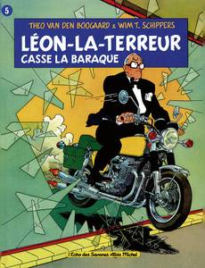 Aperçu 1 de l'album Léon la Terreur tome 5 - Léon la Terreur Casse la Baraque