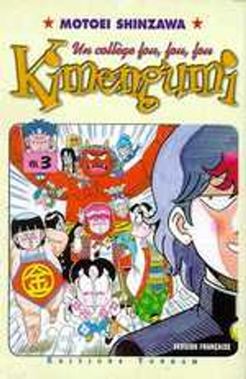Couverture de l'album Kimengumi, tome 3 : Un collège fou, fou, fou
