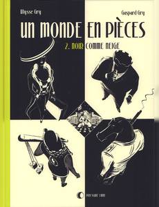 Aperçu 1 de l'album Un Monde en Pièces tome 2 - Noir comme neige
