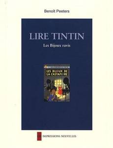 Couverture de l'album Lire Tintin - Les bijoux ravis (Une lecture moderne de Tintin)