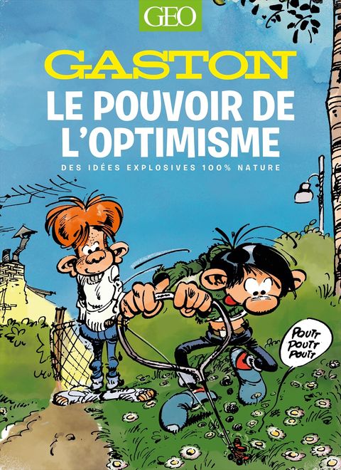 Couverture de l'album GEO - Le Pouvoir de l'optimisme - Des idées explosives 100% nature
