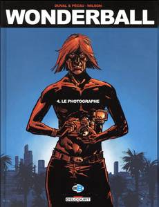 Aperçu 1 de l'album Wonderball tome 4 - Le Photographe