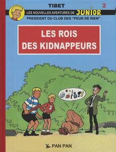 Aperçu 1 de l'album Club des "Peur de rien" (Les Nouvelles Aventures de Junior) tome 2 - Les Rois des Kidnappeurs