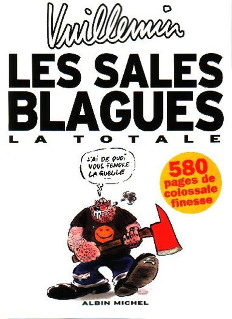 Couverture de l'album La totale (T1 à T12) - J'ai de quoi vous fendre la gueule