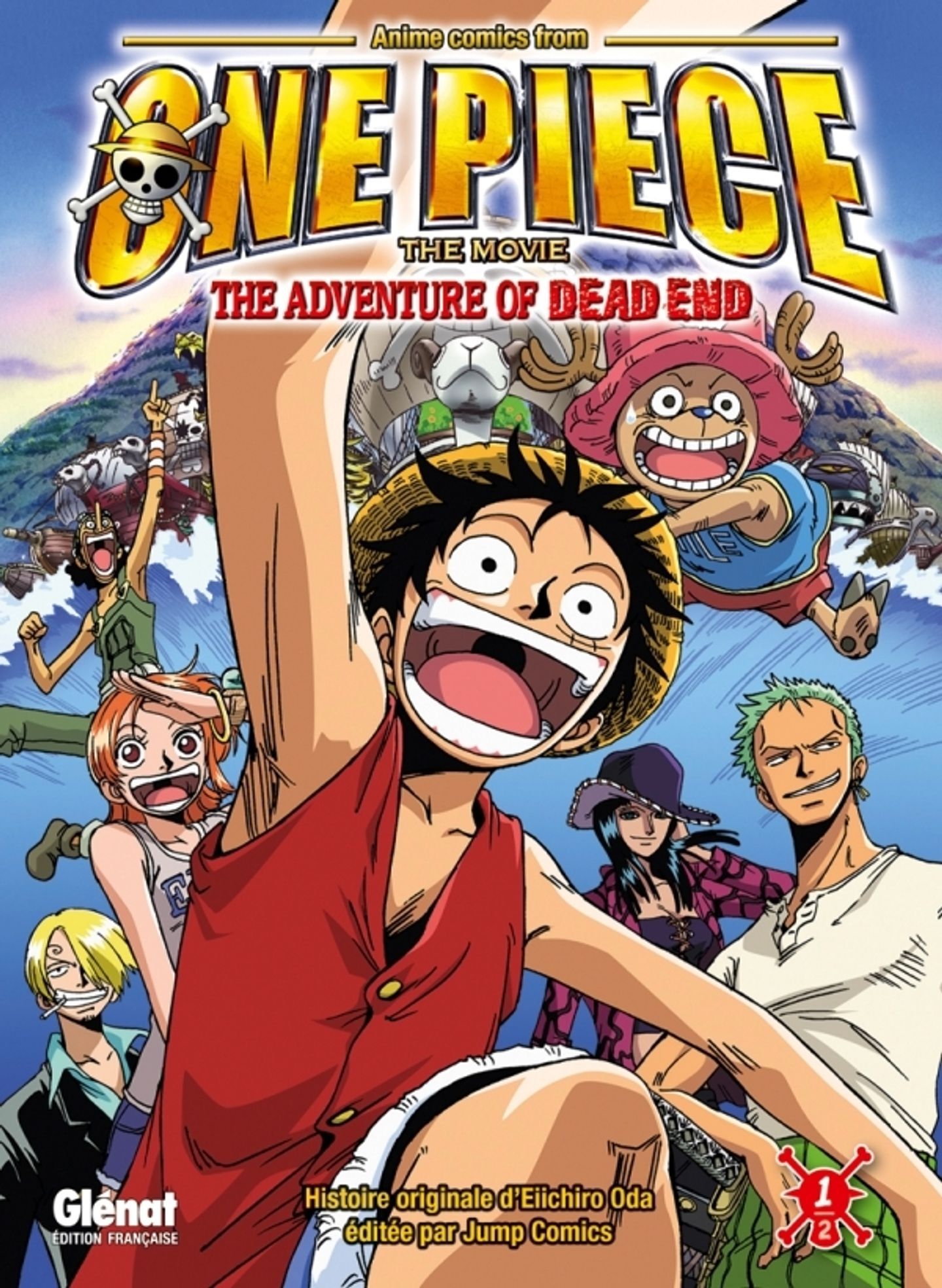 One Piece les films tome 14 One piece Stampede 1/2 Bubble
