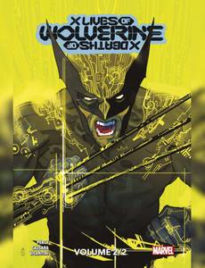 Couverture de l'album X Men : X Lives / X Deaths of Wolverine