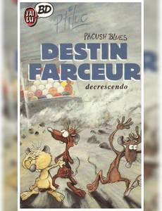 Couverture de l'album Bidon cinq : Destin farceur decrescendo