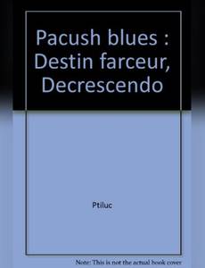 Couverture de l'album Bidon cinq : Destin farceur decrescendo