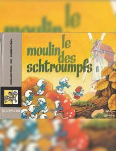 Couverture de l'album Le moulin des schtroumpfs