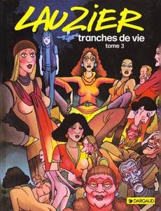 Aperçu 1 de l'album Tranches de Vie tome 3 - Tranche de vie 3