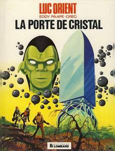 Aperçu 1 de l'album Luc Orient tome 12 - La Porte de Cristal