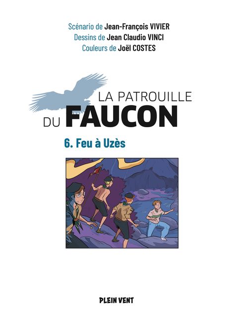 Aperçu de l'album La Patrouille du Faucon tome 6 - Feu à Uzès