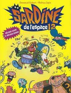 Aperçu 1 de l'album Sardine de l'Espace tome 12 - Môssieur Susupe et Môssieur Kr