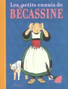 Couverture de la série Les Petits Ennuis de Bécassine