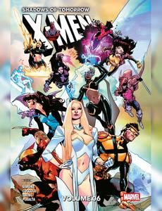 Couverture de l'album X-Men - Shadows of Tomorrow N°06 - Edition collector - COMPTE FERME