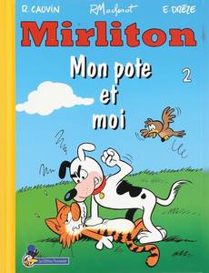Aperçu 1 de l'album Mirliton tome 2 - Mon Pote et Moi