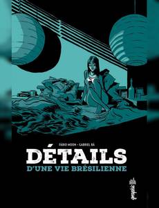 Couverture de la série Détails d'une Vie Brésilienne