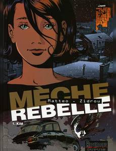 Couverture de la série Mèche Rebelle