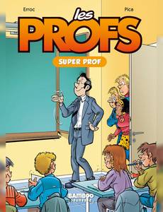 Aperçu 1 de l'album Les Profs - Poche tome 3 - Super Prof