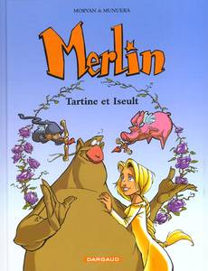 Aperçu 1 de l'album Merlin (Sfar/Munuera) tome 5 - Tartine et Iseult