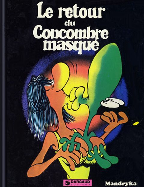 Couverture de l'album Le retour du Concombre Masqué