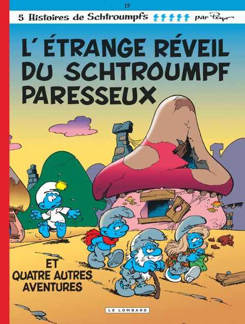 Couverture de l'album L'étrange réveil du Schtroumpf paresseux et quatre autres aventures