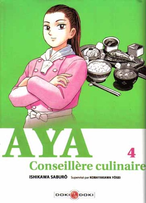 Couverture de l'album Aya, Conseillère culinaire, Tome 4 :