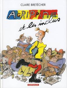 Couverture de l'album Agrippine et les Inclus