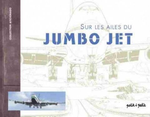 Couverture de l'album Sur les ailes du Jumbo Jet