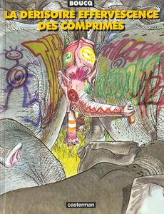Aperçu 1 de l'album La dérisoire effervescence des comprimés