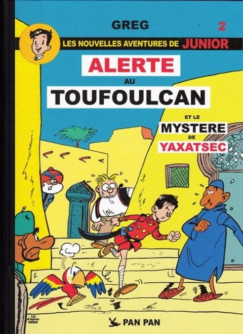 Couverture de l'album Alerte au Toufoulcan et Le Mystére de Yaxatsec