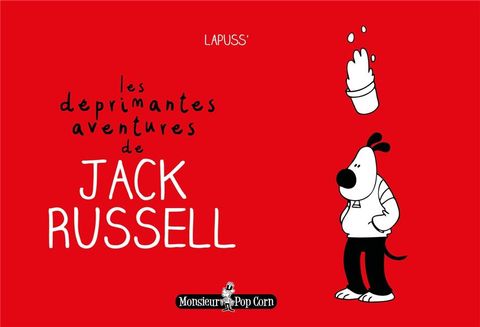 Couverture de l'album Les Déprimantes Aventures de Jack Russel