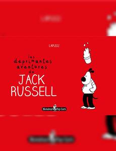 Couverture de la série Les Déprimantes Aventures de Jack Russel