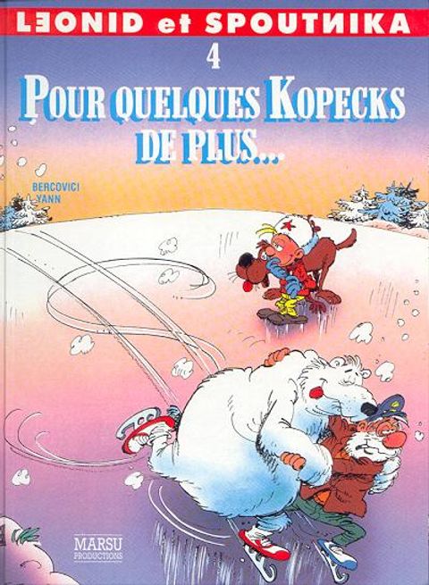 Couverture de l'album Leonid et Spoutnika tome 4 - Pour Quelques Kopecks de Plus
