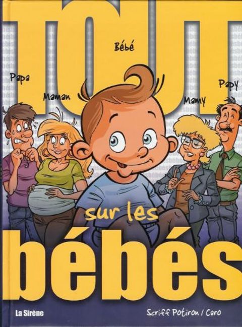 Couverture de l'album Tout sur les bébés 