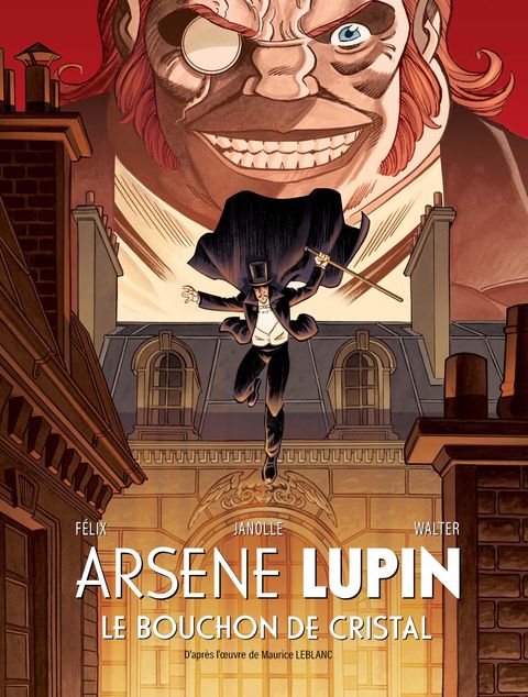 Aperçu de l'album Arsène Lupin (Félix)
tome 5 - Le bouchon de Cristal